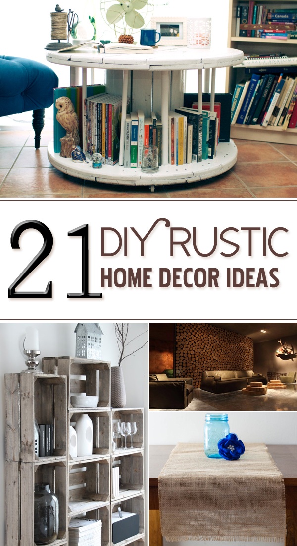 21 DIY Rustic Home Decor Ideas